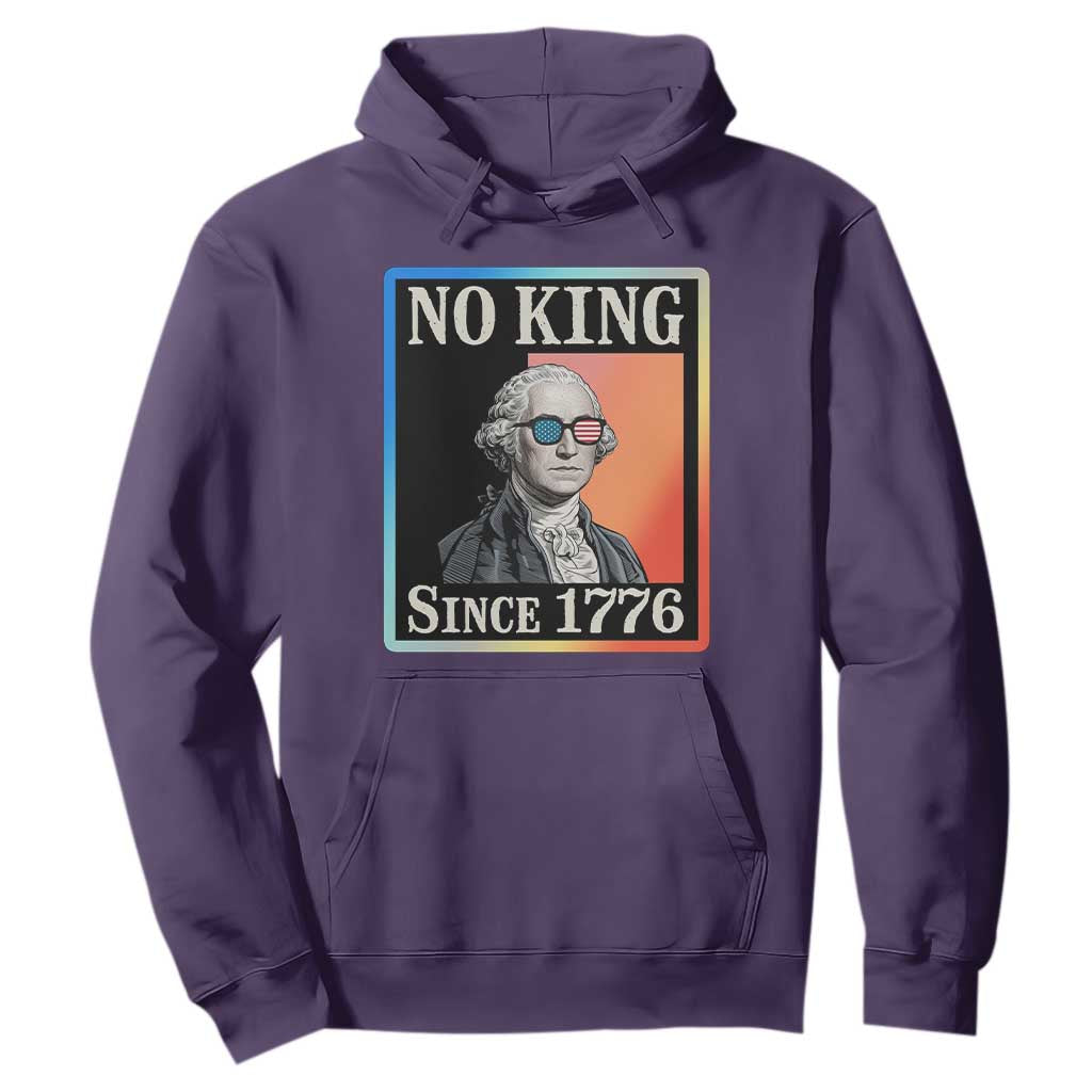George Washington No Kings Since 1776 Hoodie Funny Political Meme Gift TS12 Purple Print Your Wear