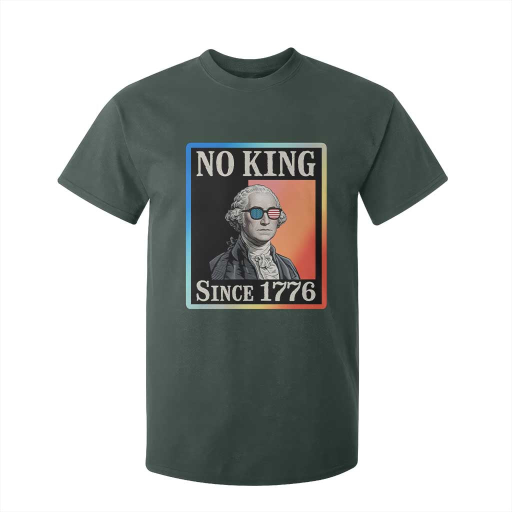 George Washington No Kings Since 1776 T Shirt For Kid Funny Political Meme Gift TS12 Dark Forest Green Print Your Wear