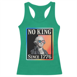 George Washington No Kings Since 1776 Racerback Tank Top Funny Political Meme Gift TS12 Irish Green Print Your Wear