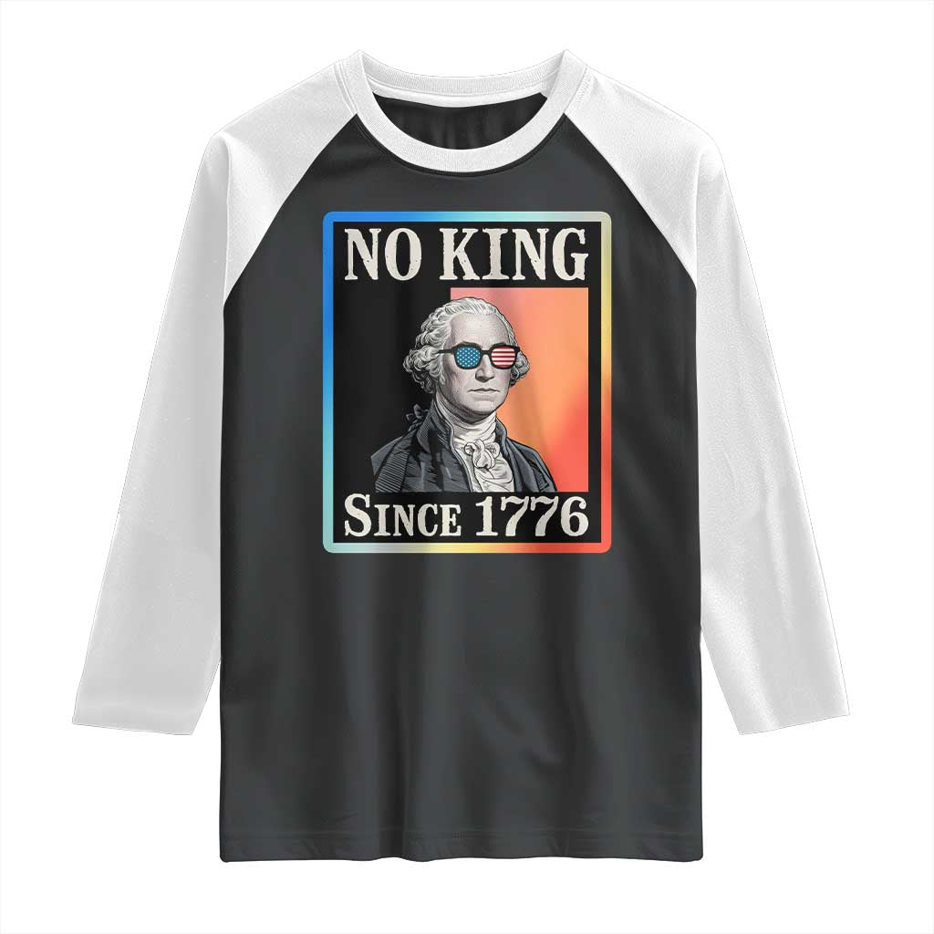 George Washington No Kings Since 1776 Raglan Shirt Funny Political Meme Gift TS12 Black White Print Your Wear
