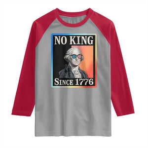 George Washington No Kings Since 1776 Raglan Shirt Funny Political Meme Gift TS12 Sport Gray Red Print Your Wear