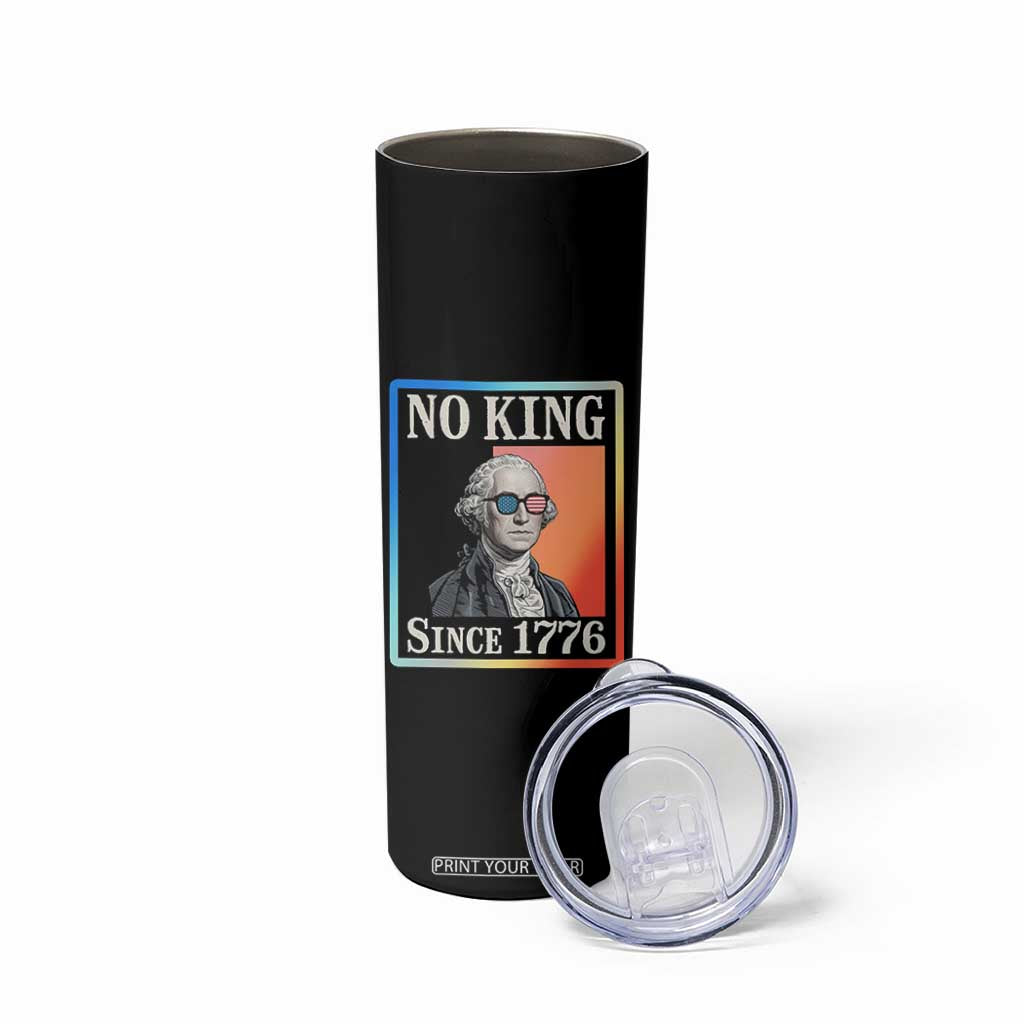 George Washington No Kings Since 1776 Skinny Tumbler Funny Political Meme Gift TS12 Print Your Wear