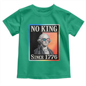 George Washington No Kings Since 1776 Toddler T Shirt Funny Political Meme Gift - Print Your Wear