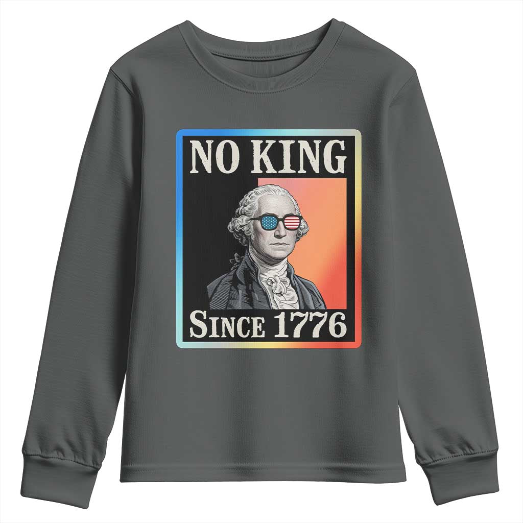 George Washington No Kings Since 1776 Youth Sweatshirt Funny Political Meme Gift TS12 Dark Heather Print Your Wear