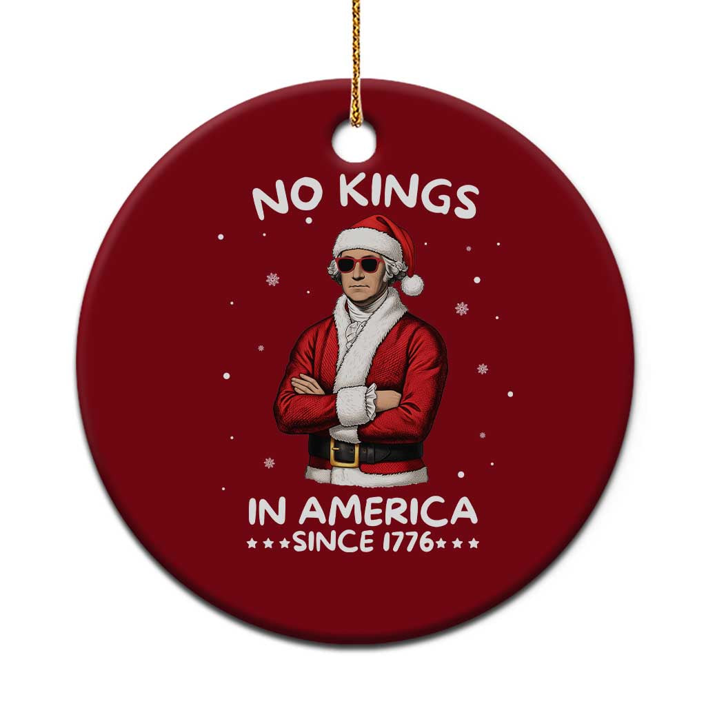 Funny Merry No Kings Since 1776 George Washington Ceramic Ornament Xmas Gift TS12 1pc Red Print Your Wear