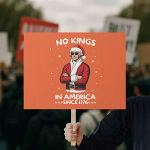 Funny Merry No Kings Since 1776 George Washington Protest Sign Christmas Gift TS12 Horizontal 18" × 24" Orange Print Your Wear