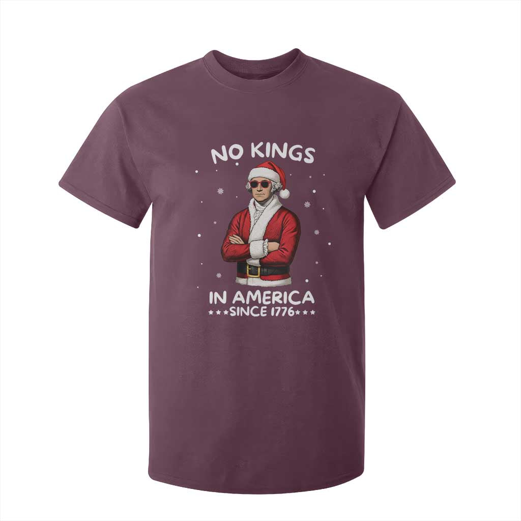 Funny Merry No Kings Since 1776 George Washington T Shirt For Kid Christmas Gift TS12 Maroon Print Your Wear
