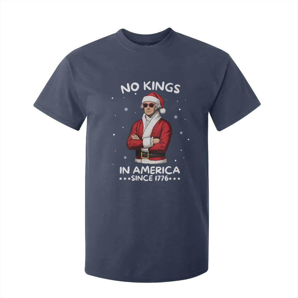 Funny Merry No Kings Since 1776 George Washington T Shirt For Kid Christmas Gift TS12 Navy Print Your Wear