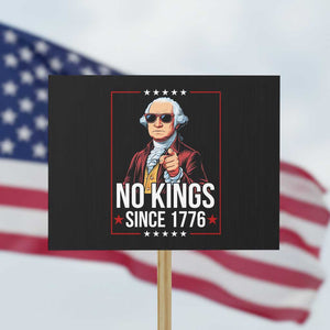 Funny George Washington No Kings 1776 Meme Vintage Gift Protest Sign TS12 Horizontal 18" × 24" Black Print Your Wear