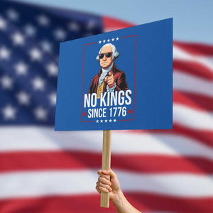 Funny George Washington No Kings 1776 Meme Vintage Gift Protest Sign TS12 Horizontal 18" × 24" Blue Print Your Wear