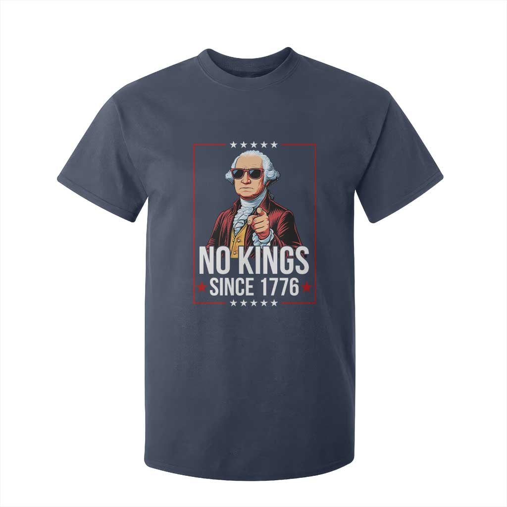 Funny George Washington No Kings 1776 Meme Vintage Gift T Shirt For Kid TS12 Navy Print Your Wear