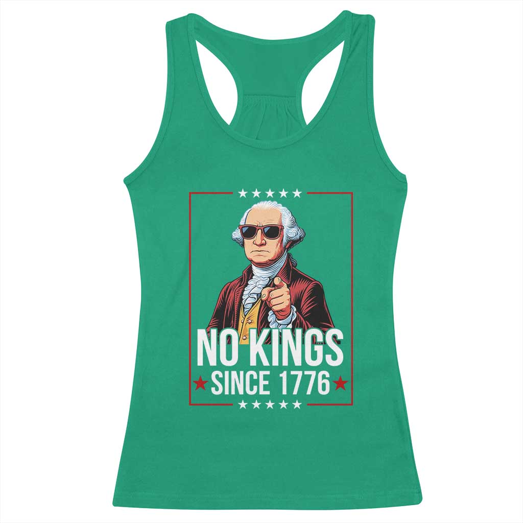 Funny George Washington No Kings 1776 Meme Vintage Gift Racerback Tank Top TS12 Irish Green Print Your Wear