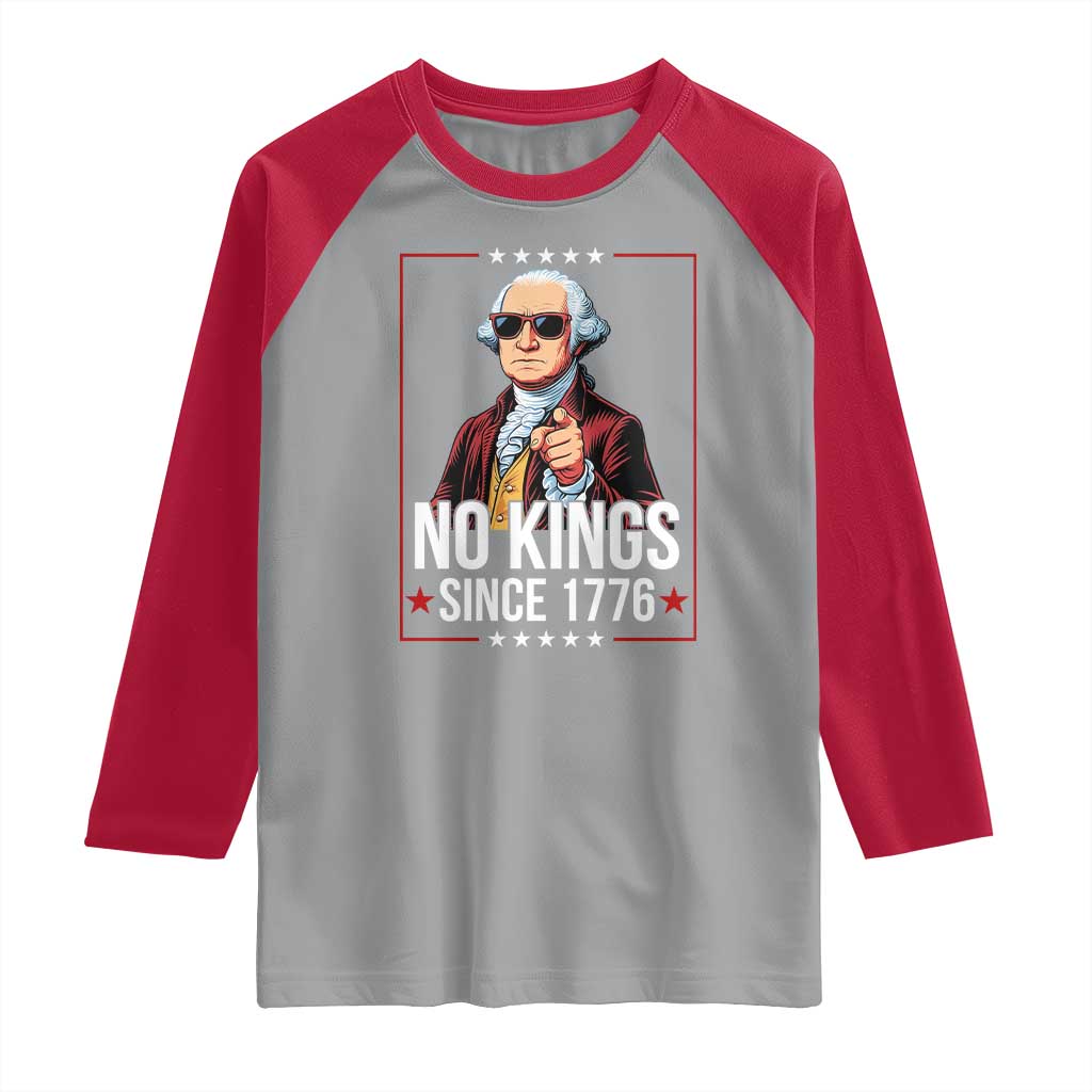 Funny George Washington No Kings 1776 Meme Vintage Gift Raglan Shirt TS12 Sport Gray Red Print Your Wear