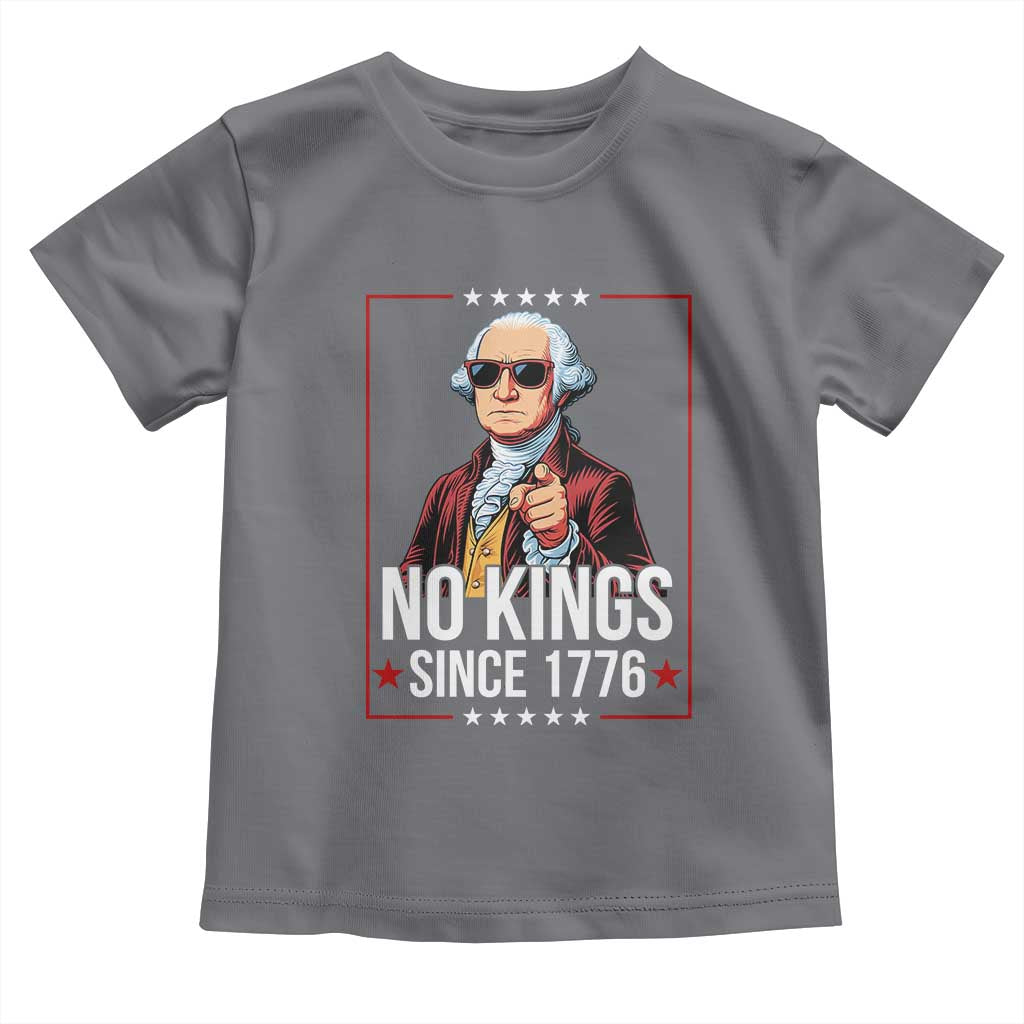 Funny George Washington No Kings 1776 Meme Vintage Gift Toddler T Shirt TS12 Charcoal Print Your Wear