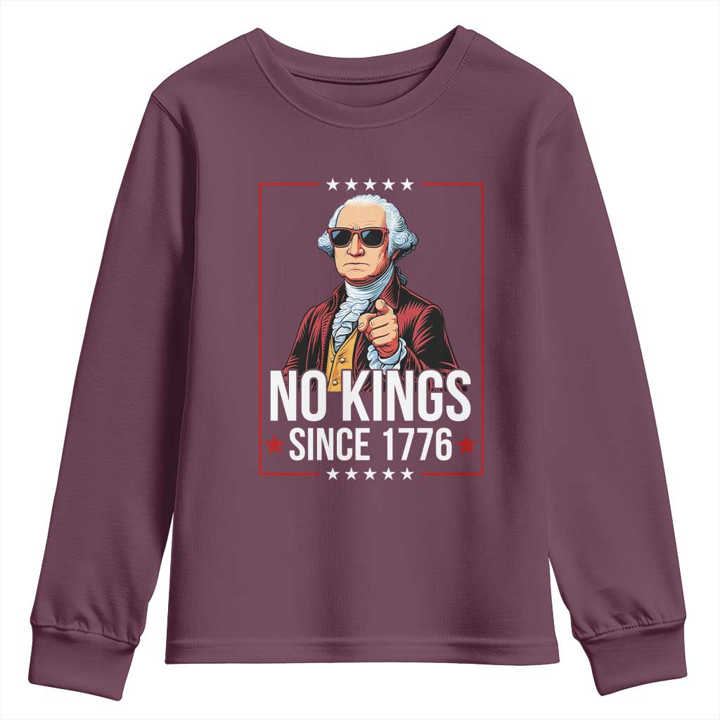 Funny George Washington No Kings 1776 Meme Vintage Gift Youth Sweatshirt TS12 Maroon Print Your Wear