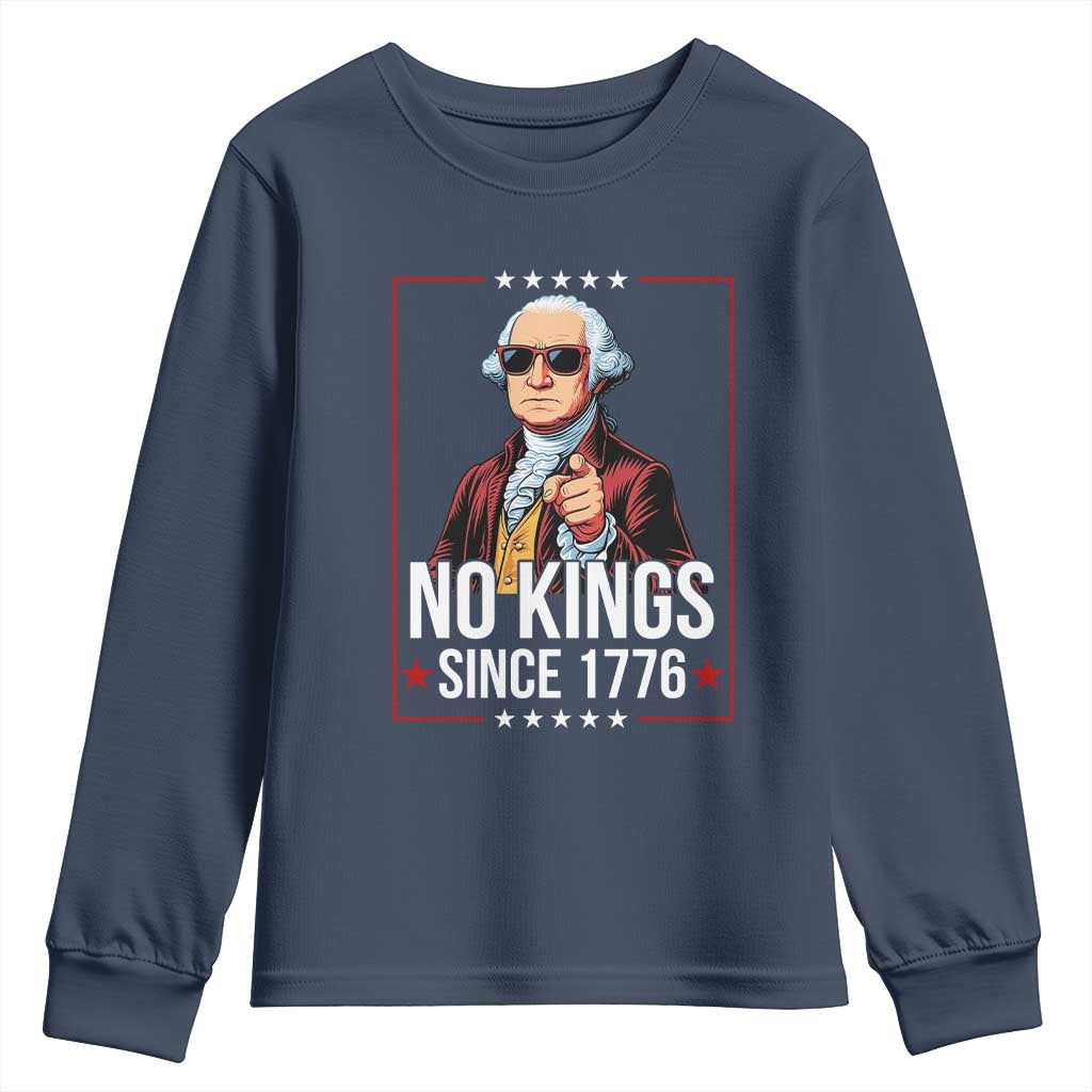 Funny George Washington No Kings 1776 Meme Vintage Gift Youth Sweatshirt TS12 Navy Print Your Wear