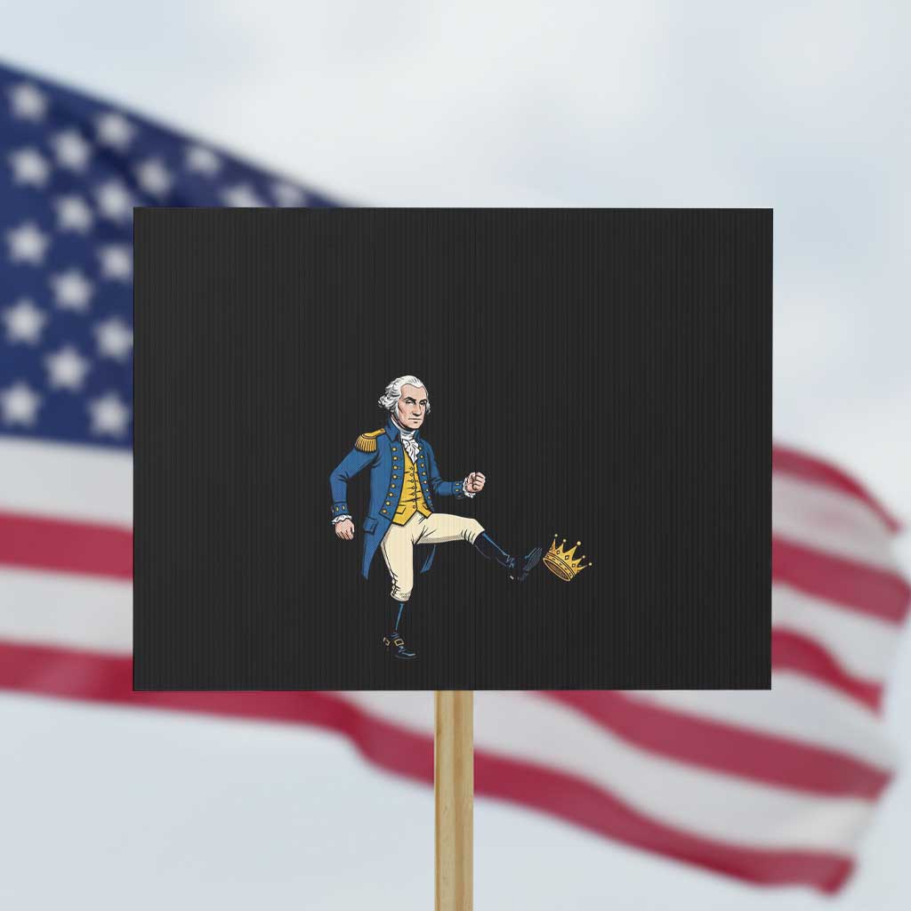 George Washington Kicking Crown Protest Sign Funny No Kings Meme Gift TS12 Horizontal 18