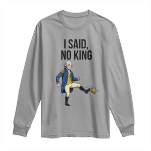George Washington Kicking Crown Long Sleeve Shirt Funny No Kings Meme Gift TS12 Sport Gray Print Your Wear