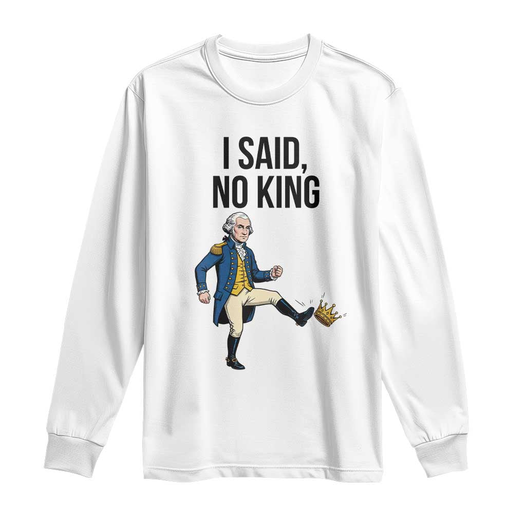 George Washington Kicking Crown Long Sleeve Shirt Funny No Kings Meme Gift - Print Your Wear