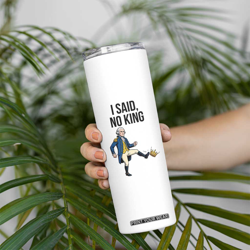 George Washington Kicking Crown Skinny Tumbler Funny No Kings Meme Gift TS12 Print Your Wear