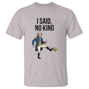 George Washington Kicking Crown T Shirt Funny No Kings Meme Gift TS12 Ice Gray Print Your Wear