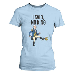 George Washington Kicking Crown T Shirt For Women Funny No Kings Meme Gift TS12 Light Blue Print Your Wear