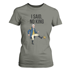George Washington Kicking Crown T Shirt For Women Funny No Kings Meme Gift TS12 Military Green Print Your Wear