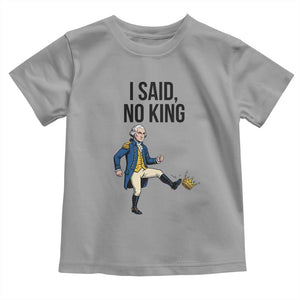 George Washington Kicking Crown Toddler T Shirt Funny No Kings Meme Gift TS12 Sport Gray Print Your Wear
