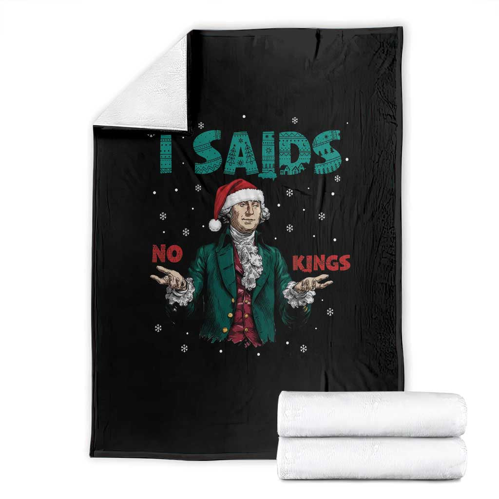 Funny George Washington I Said No Kings Throw Blanket Christmas Patriotic Gift TS12 Black Print Your Wear