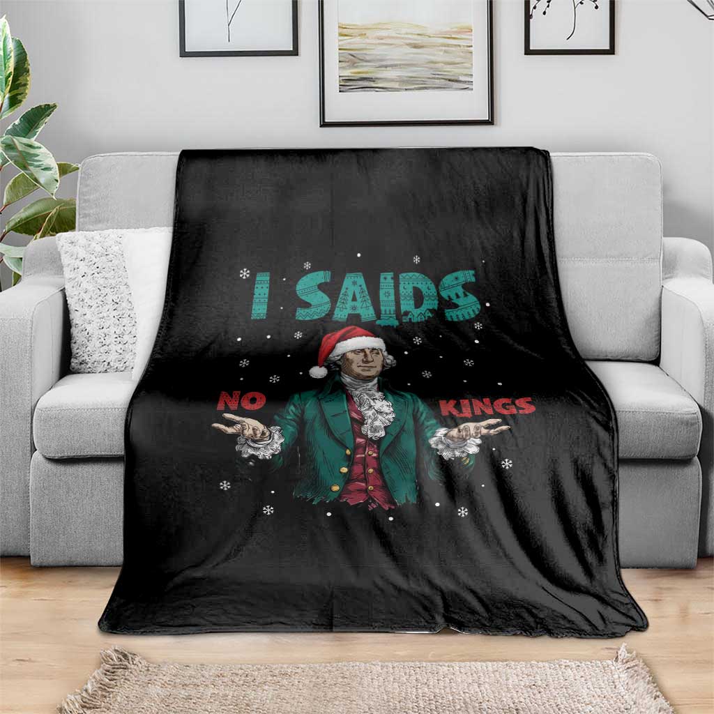 Funny George Washington I Said No Kings Throw Blanket Christmas Patriotic Gift TS12 Print Your Wear