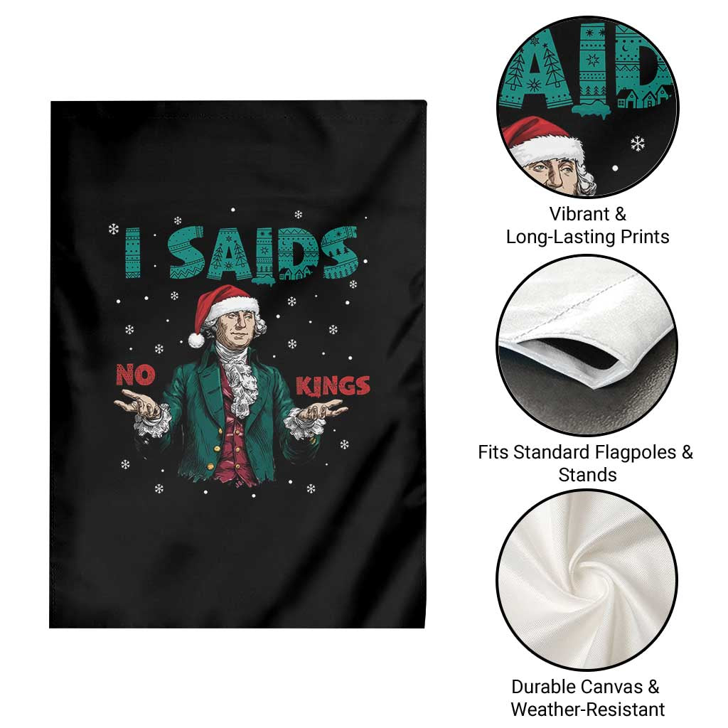 Funny George Washington I Said No Kings Garden Flag Christmas Patriotic Gift TS12 Print Your Wear