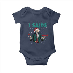 Funny George Washington I Said No Kings Baby Onesie Christmas Patriotic Gift TS12 Navy Print Your Wear