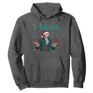 Funny George Washington I Said No Kings Hoodie Christmas Patriotic Gift TS12 Dark Heather Print Your Wear