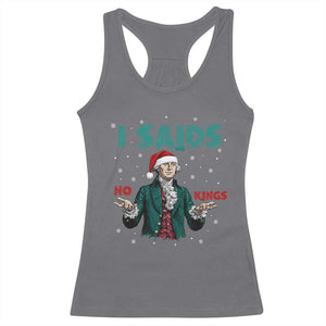 Funny George Washington I Said No Kings Racerback Tank Top Christmas Patriotic Gift TS12 Charcoal Print Your Wear