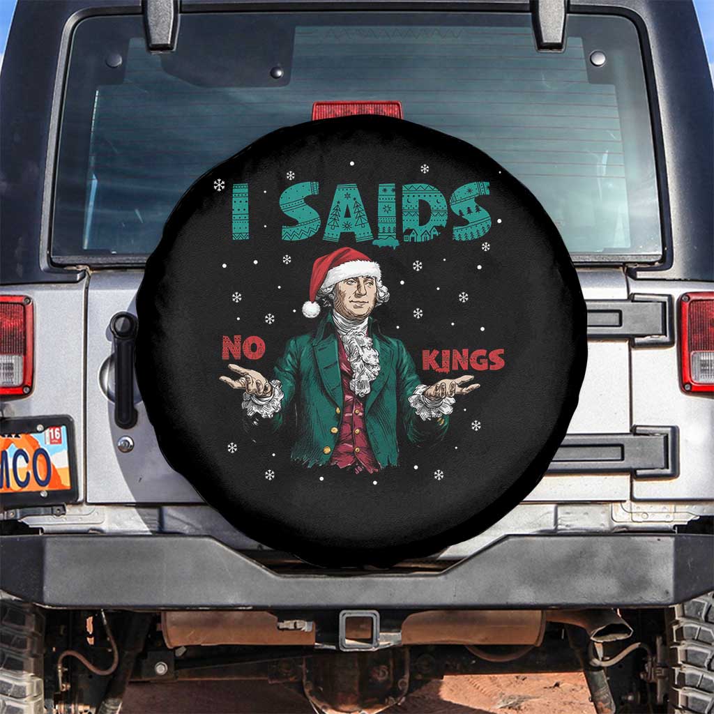 Funny George Washington I Said No Kings Spare Tire Cover Christmas Patriotic Gift TS12 No hole Black Print Your Wear
