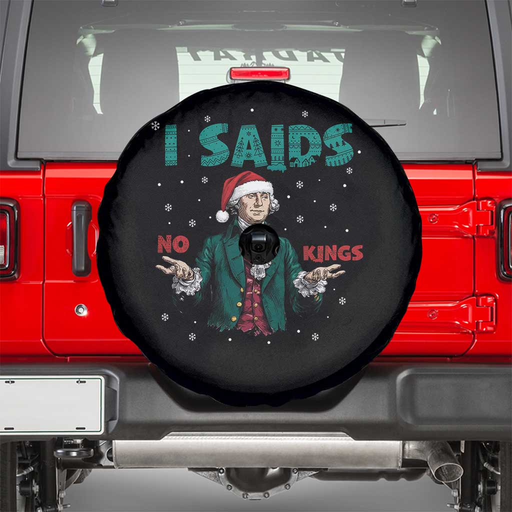 Funny George Washington I Said No Kings Spare Tire Cover Christmas Patriotic Gift TS12 Black Print Your Wear