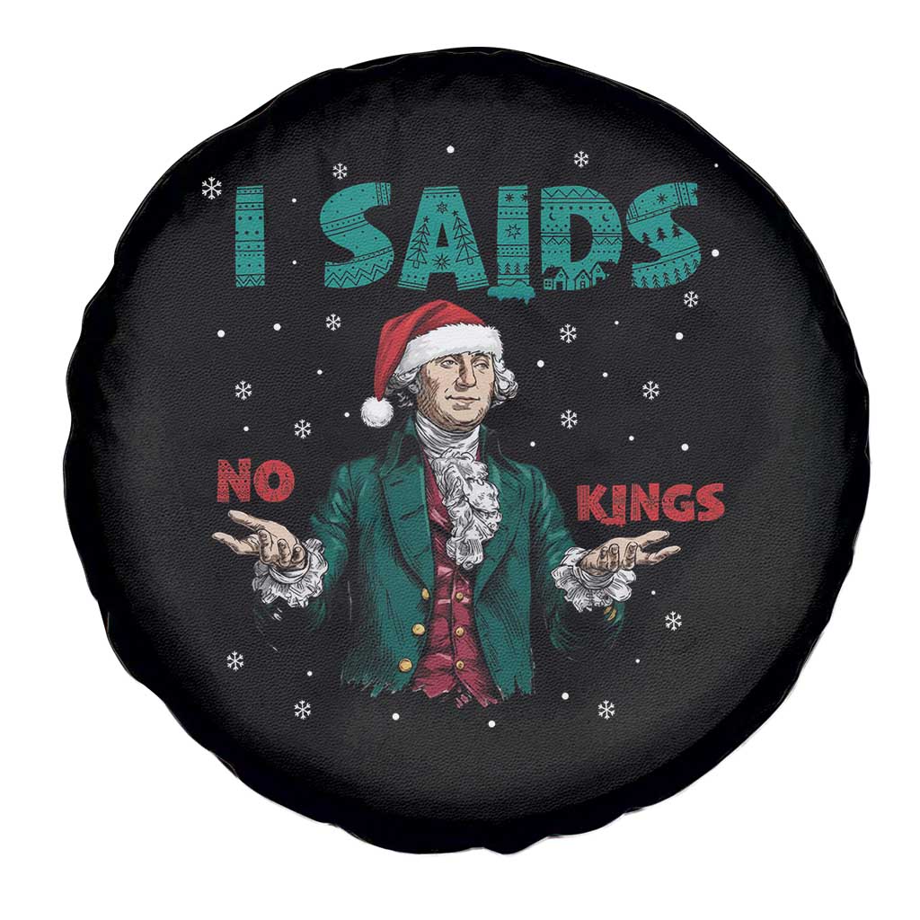 Funny George Washington I Said No Kings Spare Tire Cover Christmas Patriotic Gift TS12 Print Your Wear
