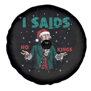 Funny George Washington I Said No Kings Spare Tire Cover Christmas Patriotic Gift - Print Your Wear