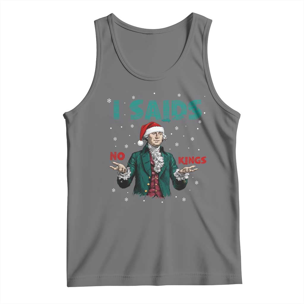 Funny George Washington I Said No Kings Tank Top Christmas Patriotic Gift TS12 Black Heather Print Your Wear