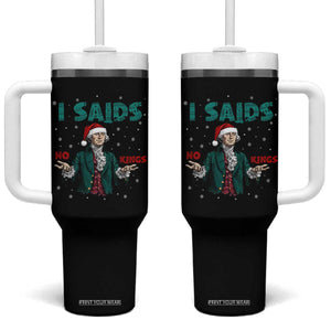 Funny George Washington I Said No Kings Tumbler With Handle Christmas Patriotic Gift - Print Your Wear