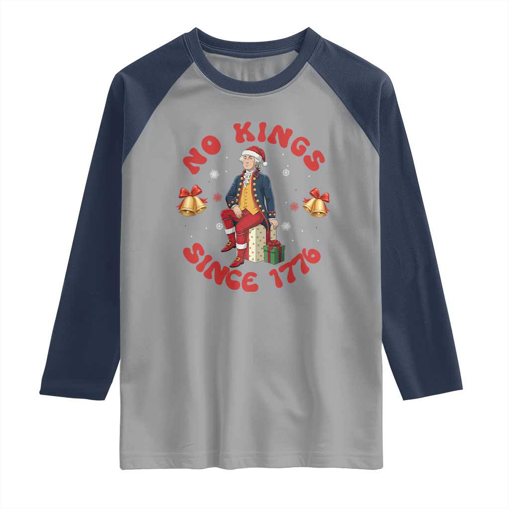 George Washington No Kings Since 1776 Raglan Shirt Christmas Gift Idea TS12 Sport Gray Navy Print Your Wear