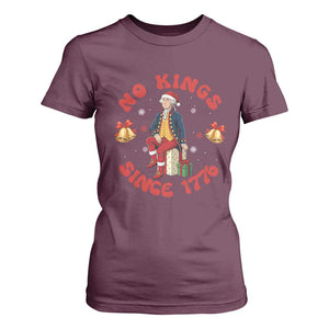 George Washington No Kings Since 1776 T Shirt For Women Christmas Gift Idea TS12 Maroon Print Your Wear