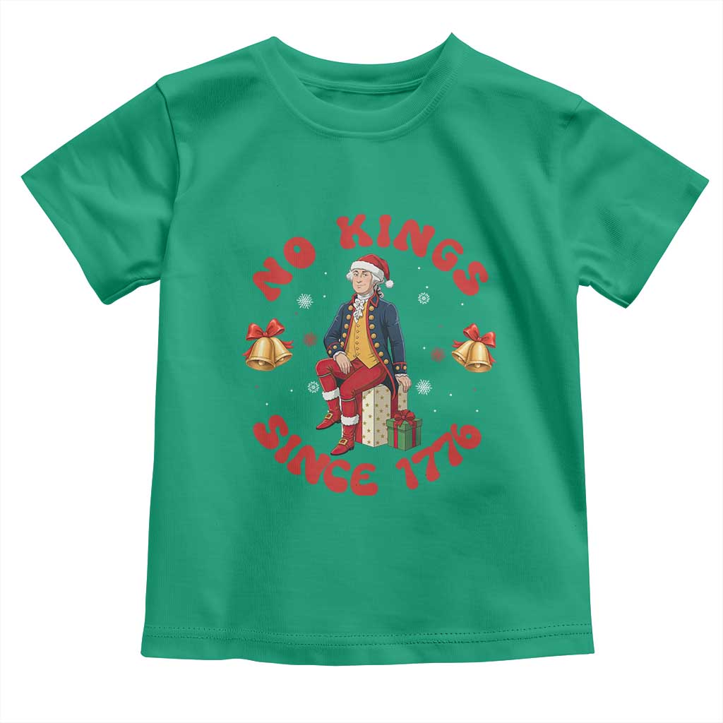 George Washington No Kings Since 1776 Toddler T Shirt Christmas Gift Idea TS12 Irish Green Print Your Wear