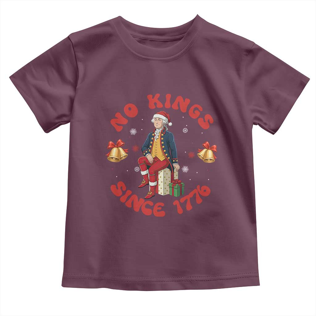 George Washington No Kings Since 1776 Toddler T Shirt Christmas Gift Idea TS12 Maroon Print Your Wear