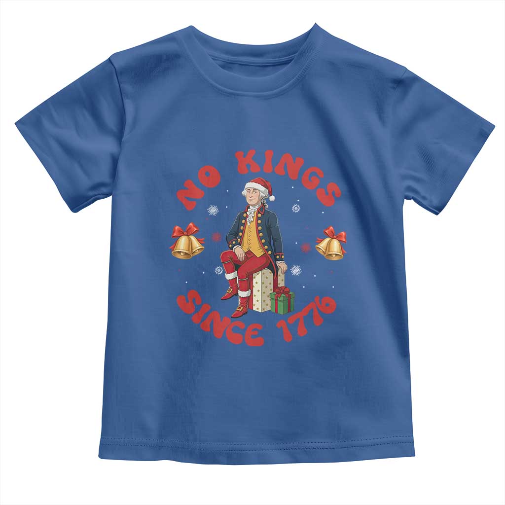 George Washington No Kings Since 1776 Toddler T Shirt Christmas Gift Idea TS12 Royal Blue Print Your Wear