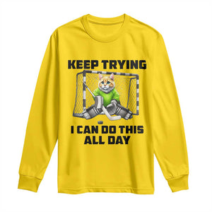 Keep Trying I Can Do This All Day Long Sleeve Shirt Funny Hockey Goalie Cat Gift TS12 Daisy Print Your Wear