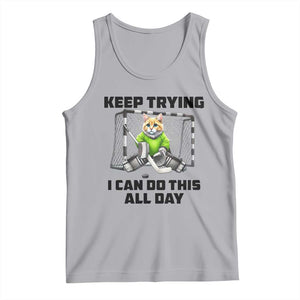 Keep Trying I Can Do This All Day Tank Top Funny Hockey Goalie Cat Gift TS12 Athletic Heather Print Your Wear