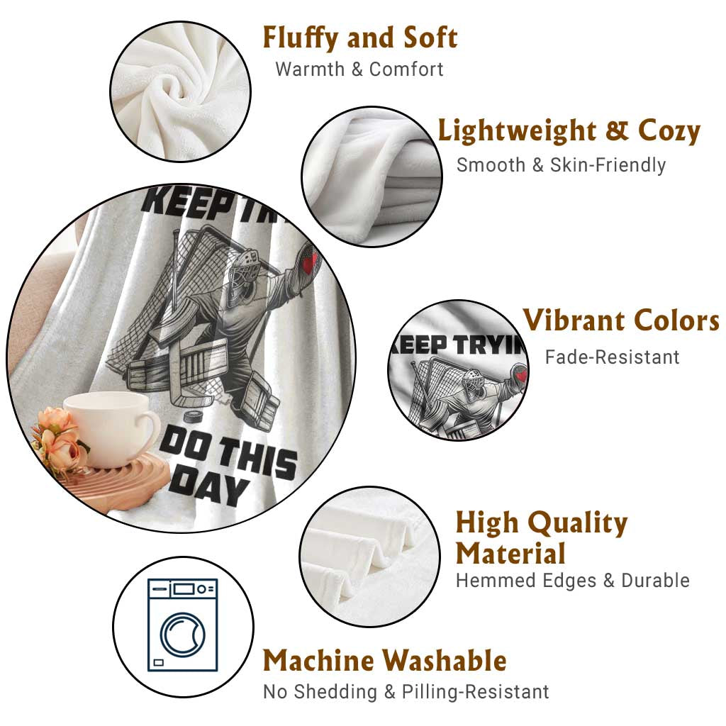 Keep Trying I Can Do This All Day Throw Blanket Funny Goalie Hockey Player Gift TS12 Print Your Wear