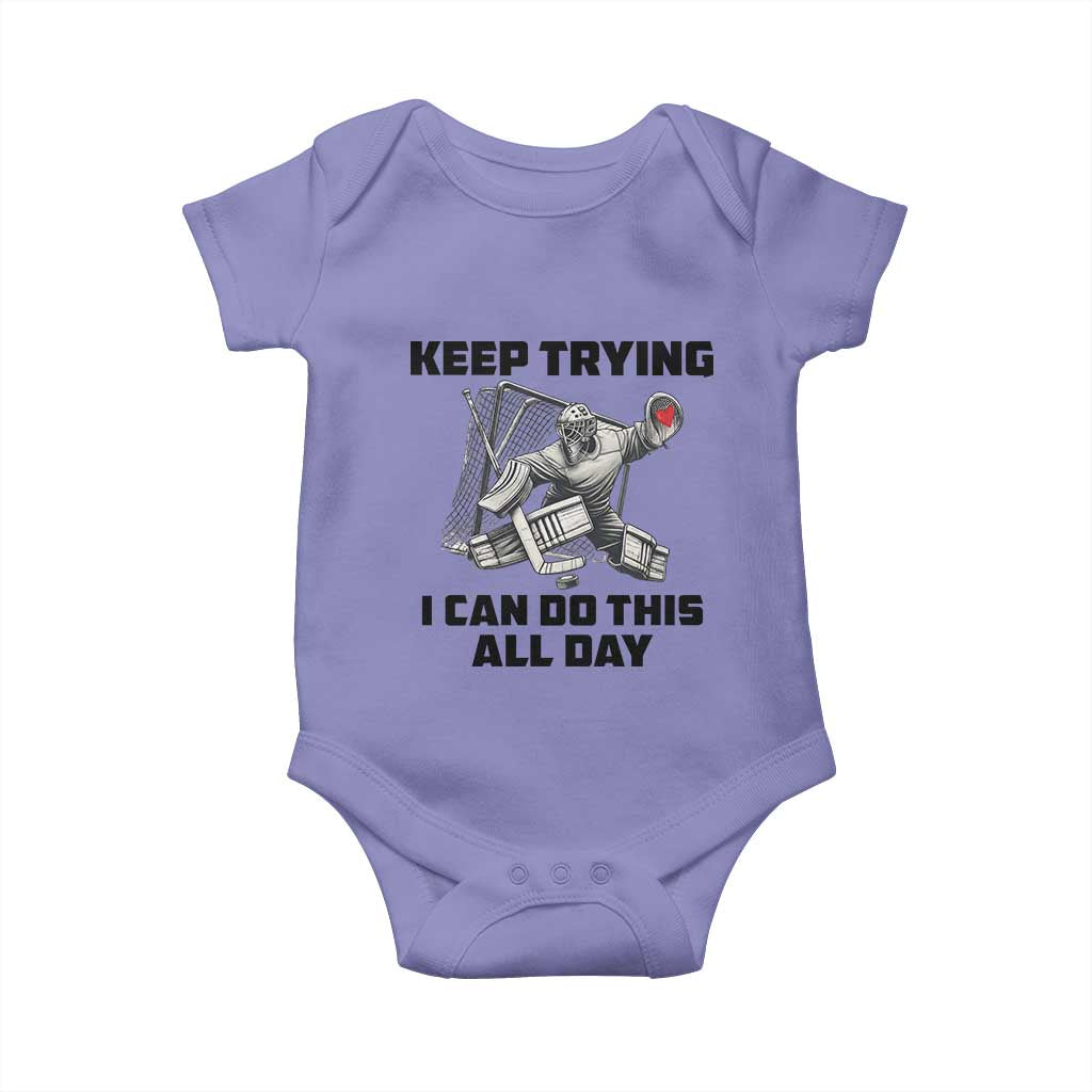 Keep Trying I Can Do This All Day Baby Onesie Funny Goalie Hockey Player Gift TS12 Violet Print Your Wear