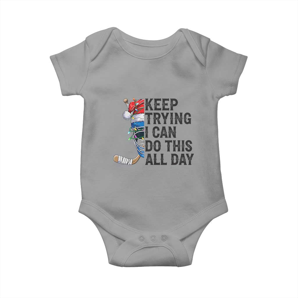 Keep Trying I Can Do This All Day Baby Onesie Ice Hockey Helmet Christmas Gift TS12 Sport Gray Print Your Wear
